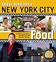 Arthur Schwartz's New York City Food: An Opinionated History and More Than 100 Legendary Recipes