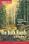 The Back Roads (Arizona Highways: The Back Roads)