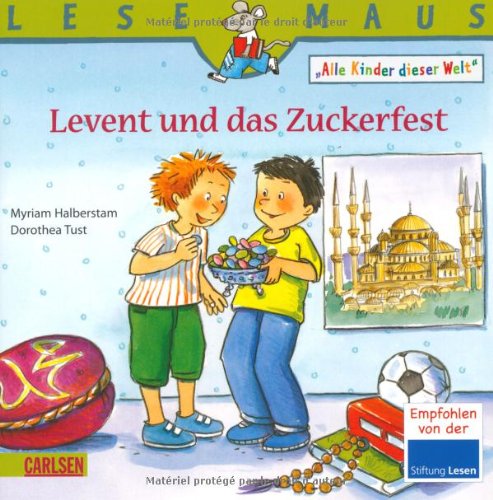Carlsen Verlag GmbH LESEMAUS, Band 190: Levent und das Zuckerfest: Alle Kinder dieser Welt