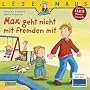 LESEMAUS, Band 4: Max geht nicht mit Fremden mit