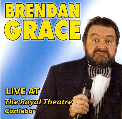 BRENDAN GRACE : CASTLEBAR CD