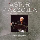 Astor Piazzolla: Concierto para Bandoneon / Tres Tangos