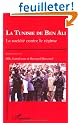 La Tunisie de Ben Ali. : La soci�t� contre le r�gime