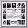 Too Late, Too Late Blues Vol. 1