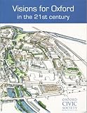 Visions for Oxford in the 21st century