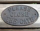 Cast Iron Please Close The Gate Sign ~ Close Gate Plaque