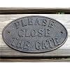 Rustic Cast Iron Door Fence Sign PLEASE CLOSE THE GATE