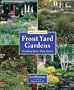 Front Yard Gardens: Growing More Than Grass