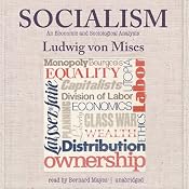 Socialism: An Economic and Sociological Analysis | [Ludwig von Mises]