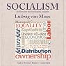Socialism: An Economic and Sociological Analysis