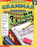 Scholastic Success: Grammar Workbook Grade 5 (Grades 5)