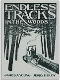 Endless tracks in the woods (Crestline agricultural series)