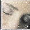Close Your Eyes