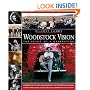 Woodstock Vision: The Spirit of a Generation