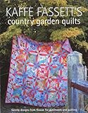 Kaffe Fassett's country garden quilts