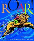 Roar!: A Christian Family Guide to the Chronicles of Narnia