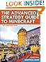 The Advanced Strategy Guide to Minecraft (2nd Edition)