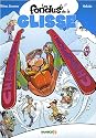 Les fondus de la glisse, Tome 1 :