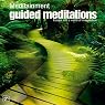 Guided Meditations: Escape Into a World of Imagination