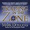 Trading in the Zone: Master the Market with Confidence, Discipline and a Winning Attitude