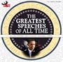 The Greatest Speeches Of All Time: Includes President Obama's Inaugural Address