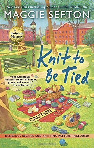 Knit to Be Tied (A Knitting Mystery)