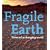 Fragile Earth: Views of a Changing World (Collins)