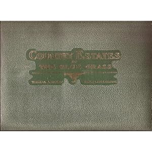 Country estates of the Blue Grass