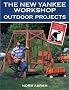 The New Yankee Workshop Outdoor Projects