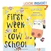 FIRST WEEK AT COW SCHOOL
