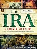 The IRA : a documentary history