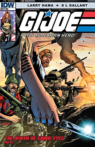 G.I. Joe: A Real American Hero #212: The Death of Snake Eyes: Part 1