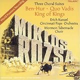 Miklós Rozsa: Three Choral Suites