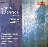 Choral Works by Marcel Dupré