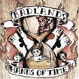 Badlands -  Hands of Time