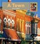A Town (My First Look At: Communities)