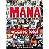 Mana - Acceso Total