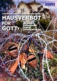 Produkt-Bild: Hausverbot f&uuml;r Gott?: Warum Atheismus keine Alternative ist