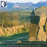 The Road From Erin: Irelands Musical Legacy