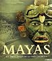 Mayas, les Dieux Sacres de la For�t Tropicales