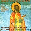 Fr�he Ges�nge der russisch-orthodoxen Kirche