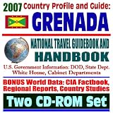 2007 Country Profile and Guide to Grenada - National Travel Guidebook and Handbook -Operation Urgent Fury 1983, Caribbean Basin Initiative, Volcano (Two CD-ROM Set)