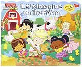 Fisher-Price Little People: Let's Imagine on the Farm (Lift-the-Flap)