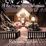 I'll Be Home For Christmas by Ronan Tynan