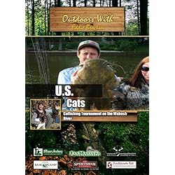 Outdoors with Eddie Brochin US Cats Catfishing Tournament on the Wabash River