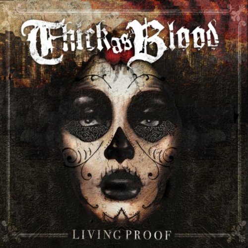 Thick As Blood-Living Proof-2012-KzT Download