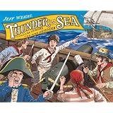 Thunder From the Sea: The Adventures of Jack Hoyton and the H.M.S. Defenderby Jeff Weigel