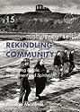 Rekindling Community: Connecting People, Environment and Spirituality (Schumacher Briefing)