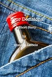 Poor Decisions