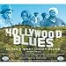 Hollywood Blues-Classic West Coast Blues